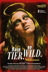 Kein Tier. So Wild.